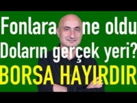 Fonlara ne oldu? | Doları bıraksalar? | Altında kâr satışı | Borsa hayırdır?