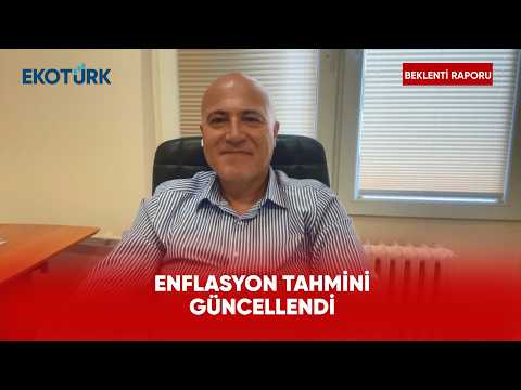 Enflasyon Tahmini Güncellendi | Beklenti Raporu