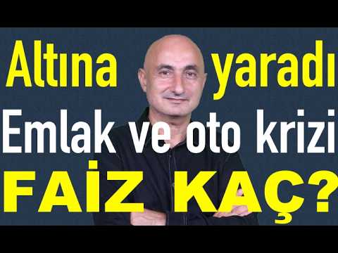 Altın gidiyor | Emlak ve otomotivde kriz var | Borsa sıkıştı