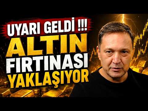 UYARI GELDİ ALTIN FIRTINASI YAKLAŞIYOR dolar, altın,gümüş,borsa,ekonomi