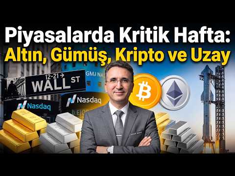 Piyasalarda Kritik Hafta: Altın, Gümüş, Kripto ve Uzay