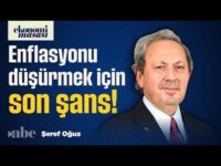 Enflasyon Zenginler ve Hükümet de Para Kaybettiğinde Düşer! | Şeref Oğuz