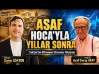 Türkiye'nin Bitmeyen Ekonomi Hikayesi! | SONER GÖKTEN - ASAF SAVAŞ AKAT