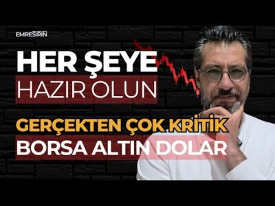 HER ŞEYE HAZIR OLUN! GERÇEKTEN ÇOK KRİTİK! Emre Şirin #borsa #altın #gümüş #dolar