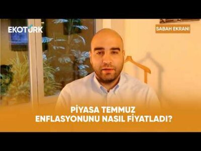 Temmuz Enflasyonu Nasıl Okunmalı? | Sabah Ekranı