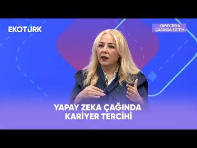 Yapay Zeka Meslek Seçimini Nasıl Etkiliyor? | Yapay Zeka Çağında Eğitim