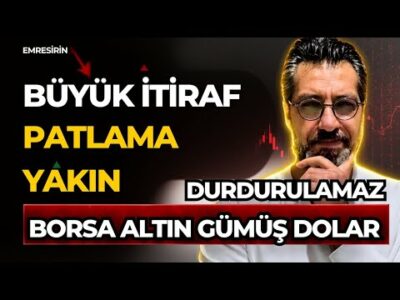 BÜYÜK PATLAMAYA DOĞRU! DURDURULAMAZ! Emre Şirin ##borsa #altın #ekonomi #gündem