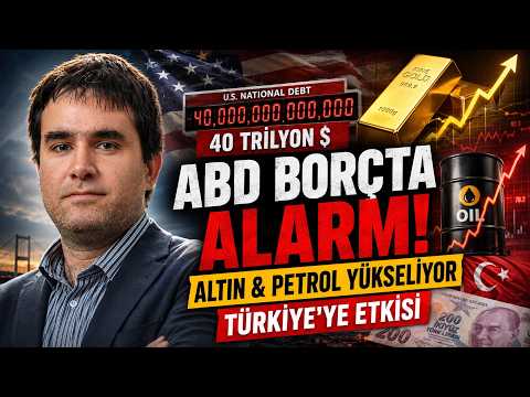 Piyasalarda Bir Şeyler Değişiyor: ABD Borcu, Altın, Petrol ve Türkiye | CANLI