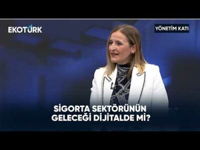 Dijital Sigortacılıkta Büyüme Stratejisi | Yönetim Katı