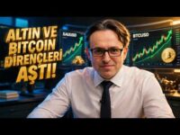 Altın ve Bitcoin Dirençleri Aştı