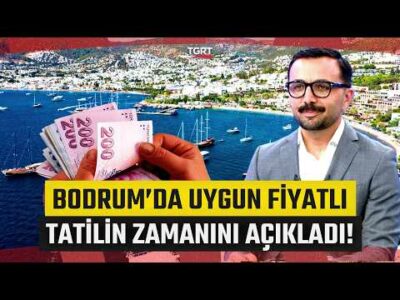 Yerli Turistlere Tatil Önerileri! İşte Bodrum’da Uygun Fiyatlı Tatil Yapabilmenin Tarihi...
