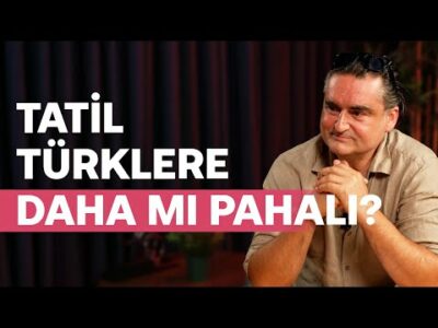 Tatil Türklere Neden Daha Pahalı? & 10 Dolara Dondurma, 6 Dolara Çay Olur Mu? | Murat Serim