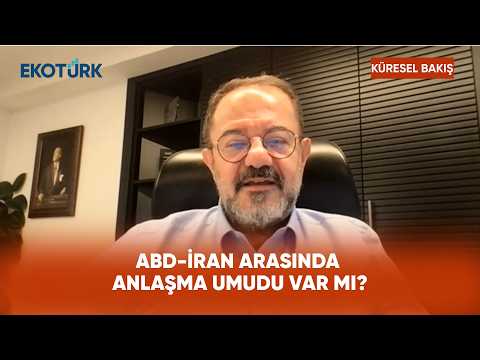 ABD-İran Neden Ortak Bir Paydada Uzlaşamıyor? | Küresel Bakış