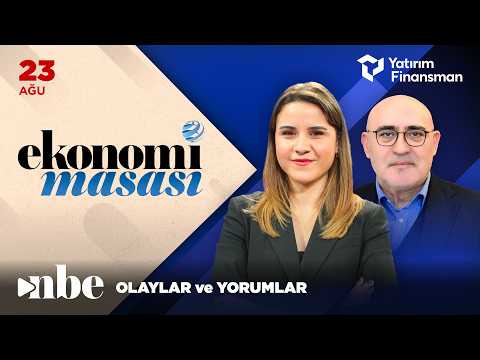 Bu Hafta Piyasada Yönü Ne Belirleyecek? | Ekonomi Masası | 24 Ağustos