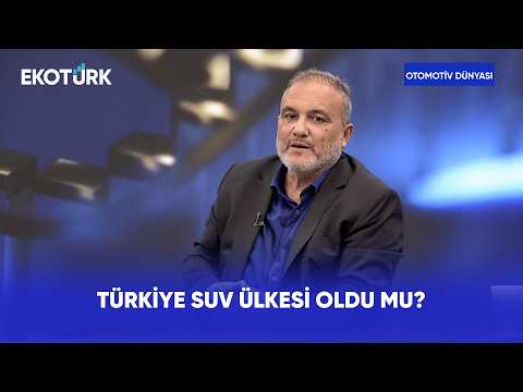 Türkiye SUV Ülkesi Oldu Mu? | Otomotiv Dünyası