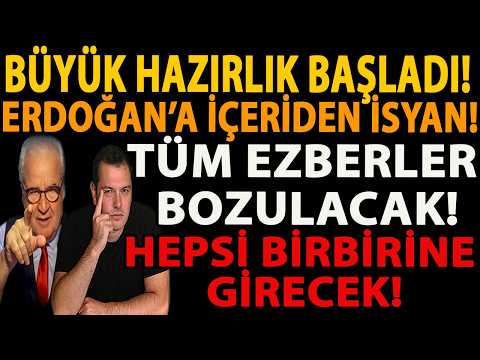 BÜYÜK HAZIRLIK BAŞLADI! ERDOĞAN’A İÇERİDEN İSYAN! TÜM EZBERLER BOZULACAK! HEPSİ BİRBİRİNE GİRECEK!