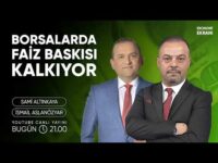 Borsalarda Faiz Baskısı Kalkıyor | İsmail Aslanözyar | Ekonomi Ekranı