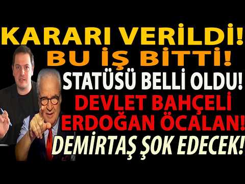 KARARI VERİLDİ! BU İŞ BİTTİ! STATÜSÜ BELLİ OLDU! DEVLET BAHÇELİ ERDOĞAN ÖCALAN! DEMİRTAŞ ŞOK EDECEK!