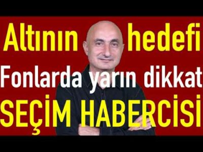 Altında 3 tahmin | Fonlarda yarına dikkat | Erken seçim habercisi mi?