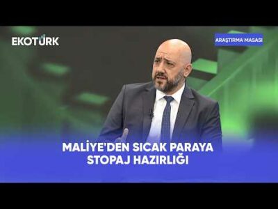 Maliye'den Sıcak Paraya Stopaj Hazırlığı | Araştırma Masası