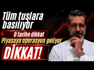 DİKKAT! O TARİHLER KRİTİK | PİYASADA YİNE KÜÇÜK YATIRIMCIYA OPERASYON | Emre ŞİRİN