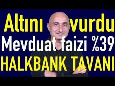 Altın ve gümüşü kim vurdu? | Mevduat faizleri kaça düştü | Halkbank tavanı!