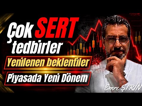ÇOK SERT TEDBİRLER YENİLENEN BEKLENTİLER! PİYASADA YENİ DÖNEM | Emre ŞİRİN #borsa #altın #gümüş