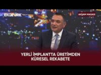 Türkiye Dental İmplantta Nerede? | Akşam Masası