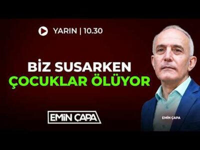 #CANLI Biz Susarken Çocuklar Ölüyor | Emin Çapa