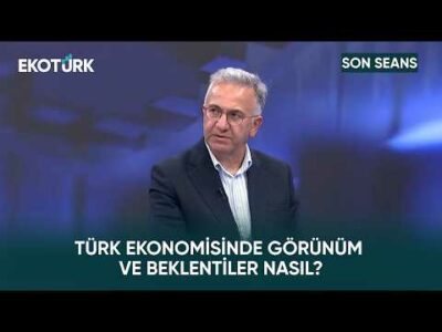 Borsada Beklentiler Nasıl Şekilleniyor? | Son Seans