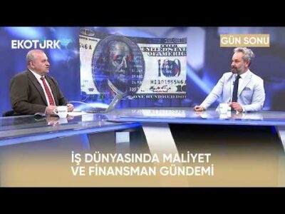 Firmaların Finansman Yol Haritası Nasıl Olmalı? | Gün Sonu