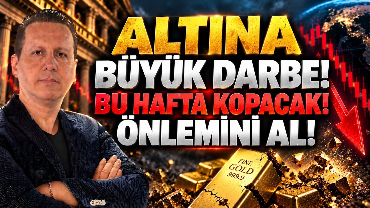 ALTINA BÜYÜK DARBE! BU HAFTA KOPACAK! ÖNLEM AL!