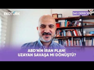 ABD'nin İran Planı Uzayan Savaşa mı Dönüştü? | 360 Derece