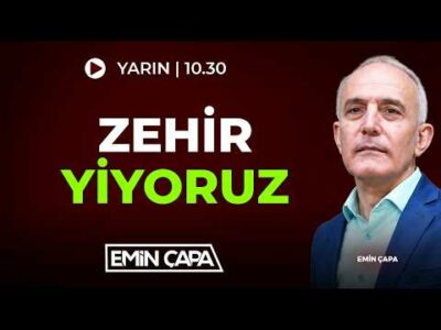 #CANLI Zehir Yiyoruz | Emin Çapa