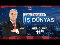 Celal Toprak ile İş Dünyası Her Cuma Saat 11.15'te TGRT Haber'de!