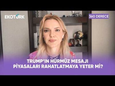 Trump’ın Hürmüz Mesajının Sahada Karşılığı Var mı? | 360 Derece