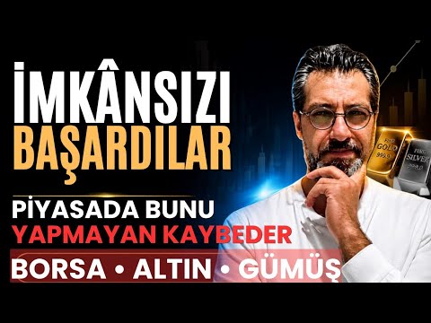 İMKANSIZI BAŞARDILAR! PİYASADA BUNU YAPMAYAN KAYBEDER | Emre ŞİRİN #borsa #altın #gümüş #piyasa