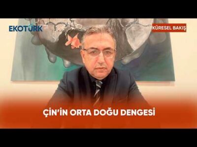 Orta Doğu Krizinde Çin Nerede Duruyor? | Küresel Bakış