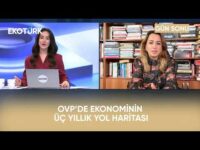 OVP’de Büyüme Patikası Nasıl Şekillendi? | Gün Sonu