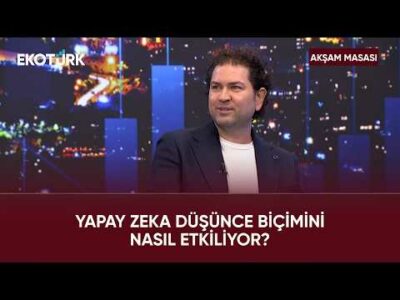 Yapay Zekâ, Geleceğin Umudu Mu, Korkusu Mu? | Akşam Masası