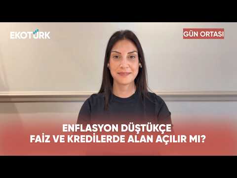 Enflasyondan Faize Ekonomide Yeni Denge | Gün Ortası