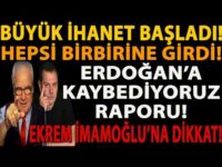 BÜYÜK İHANET BAŞLADI! HEPSİ BİRBİRİNE GİRDİ! ERDOĞAN’A KAYBEDİYORUZ RAPORU! BÖYLE SEÇİME GİREMEZSİN!