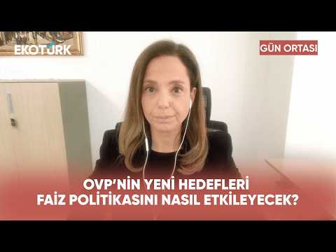 OVP Sonrası Gözler TCMB’nin Faiz Kararında | Gün Ortası