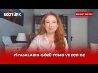 Gözler TCMB ve ECB'nin Faiz Kararında | Beklenti Raporu