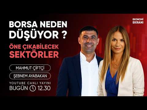 Tebliğ BIST 30’u Destekliyor, Endeks Neden Düştü? | Şebnem Ayabakan | Mahmut Çiftçi | Ekonomi Ekranı