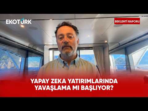 Yapay Zeka Yatırımlarında Yavaşlama mı Başlıyor? | Beklenti Raporu