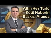 Altın Her Türlü Kötü Haberin Baskısı Altında