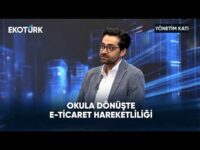 E-Ticaret Dünyasında Kazanan Kim Olacak? | Yönetim Katı