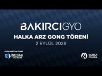 "Bakırcı Gayrimenkul Yatırım Ortaklığı AŞ" Halka Arz Gong Töreni