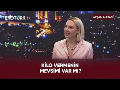 Doğru ve Dengeli Beslenme Nasıl Olmalı? | Akşam Masası